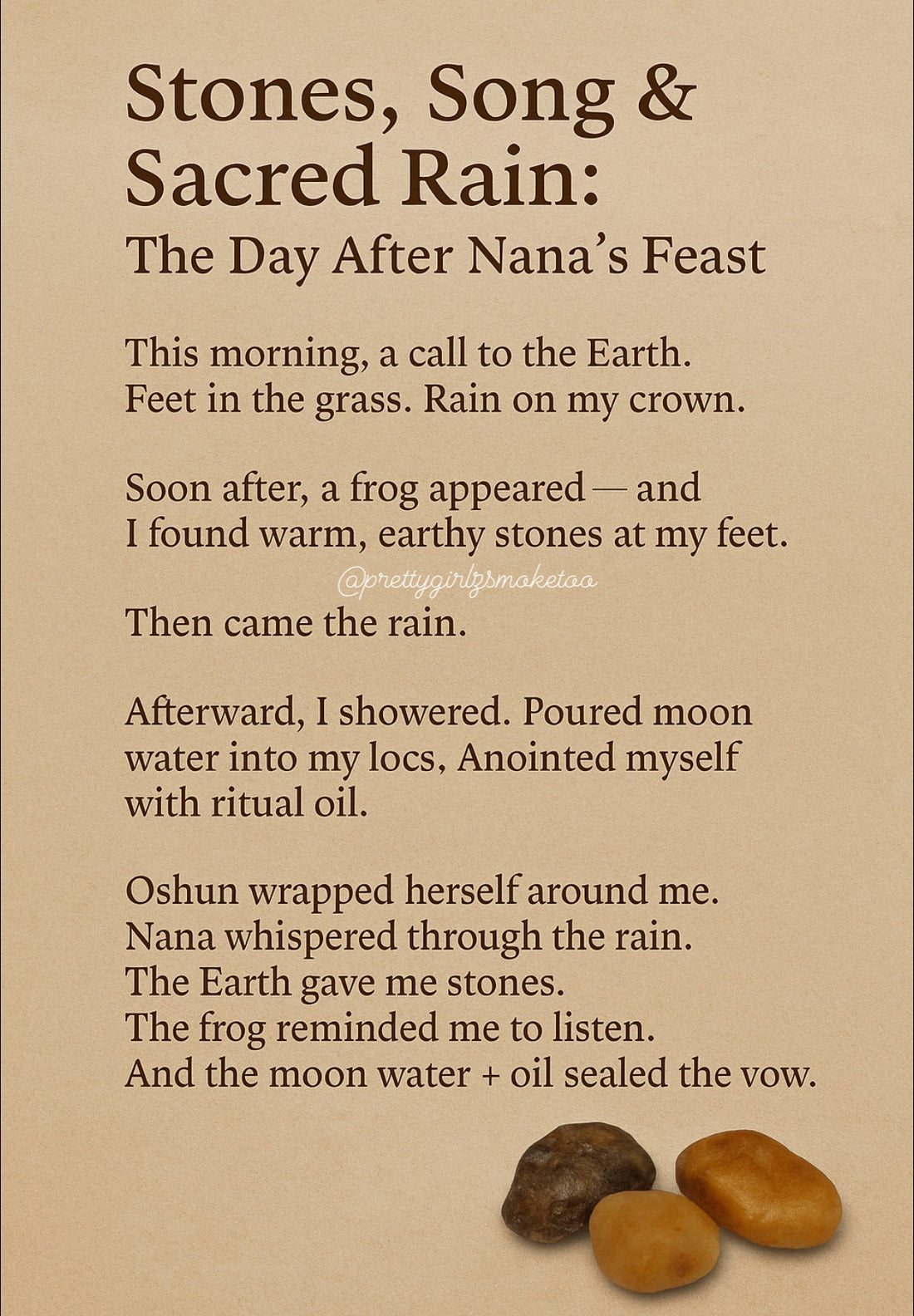 Stones, Song &amp; Sacred Rain: The Day After Nana’s Feast